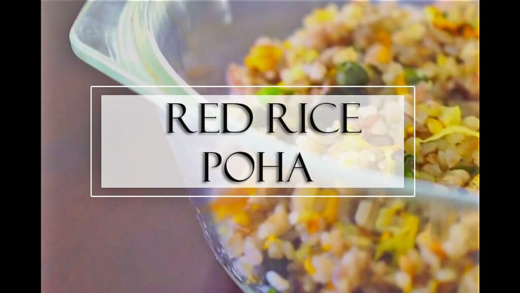 Red Rice Poha
