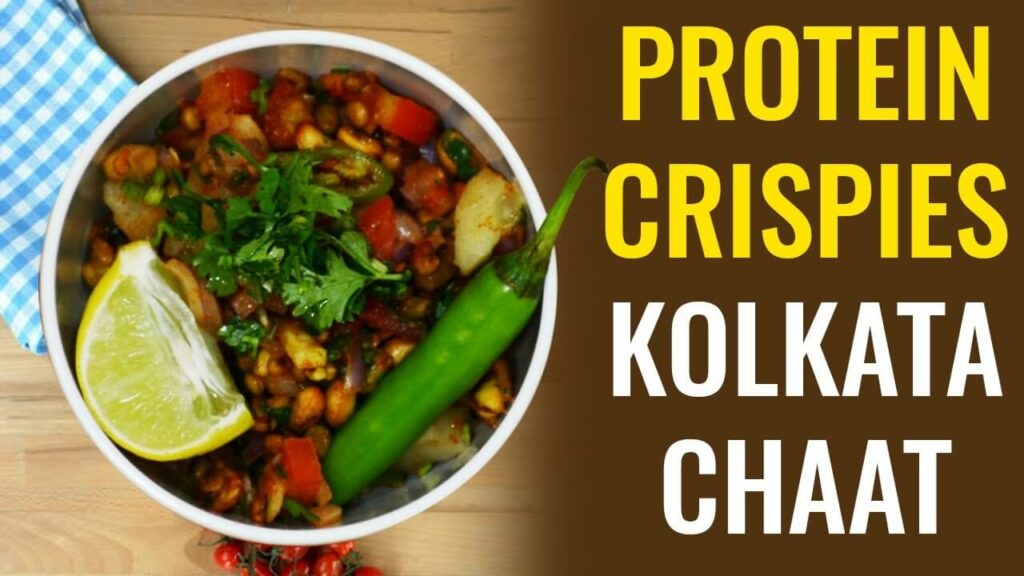 Protein Crispies Kolkata Chaat Recipe