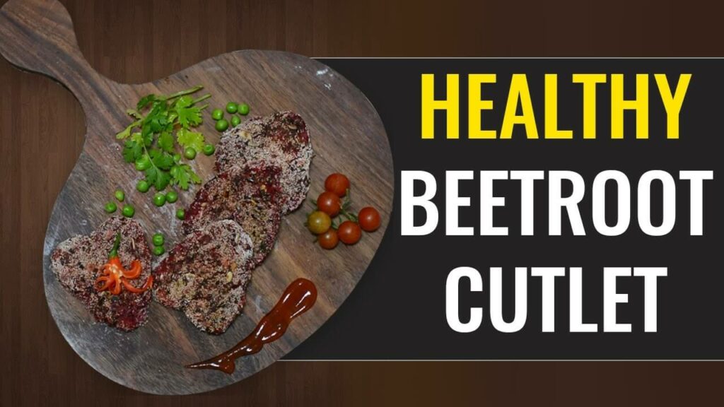 Healthy Beetroot Cutlet Recipe