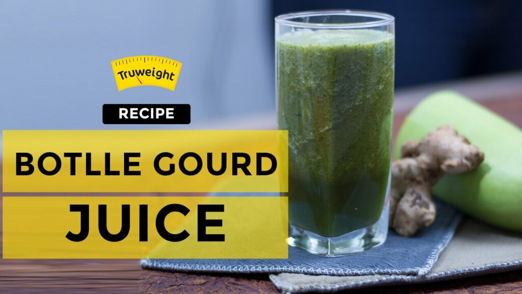 Bottle Gourd Juice Recipe