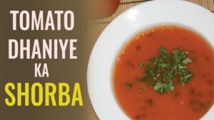 Tomato Dhaniya Shorba