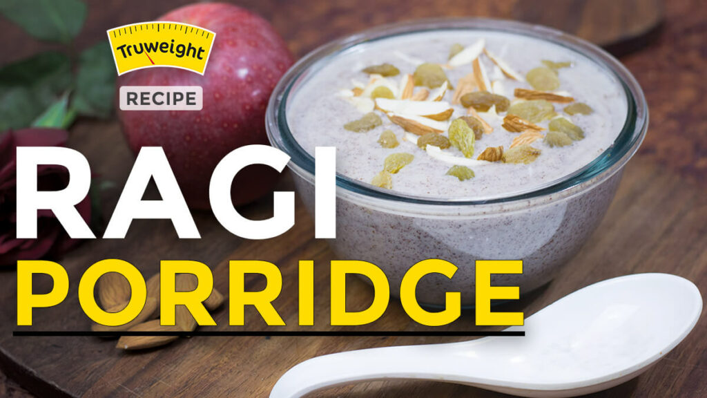 Ragi Porridge Benefits